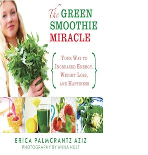The Green Smoothie Miracle book image