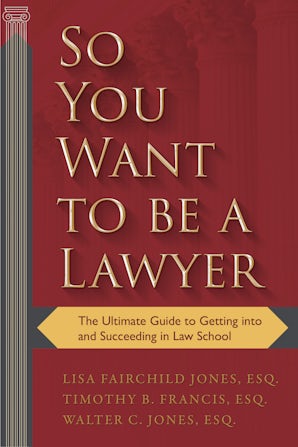 So You Want to Be a Lawyer book image
