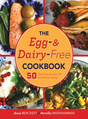 The Egg- and Dairy-Free Cookbook