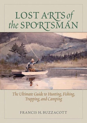 Lost Arts of the Sportsman