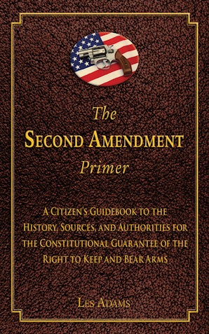 The Second Amendment Primer book image