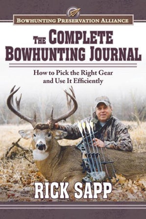 The Complete Bowhunting Journal