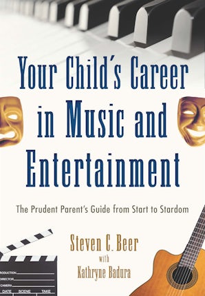 Your Child's Career in Music and Entertainment book image