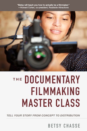 The Documentary Filmmaking Master Class book image