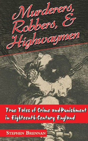 Murderers, Robbers & Highwaymen book image