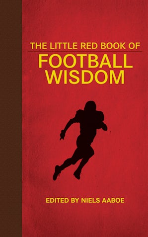 The Little Red Book of Football Wisdom
