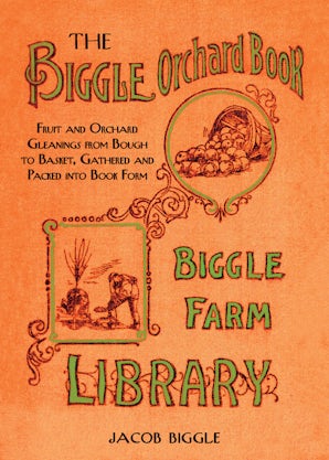 The Biggle Orchard Book