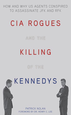 CIA Rogues and the Killing of the Kennedys book image