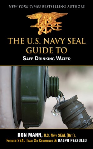 U.S. Navy SEAL Guide to Water Secrets
