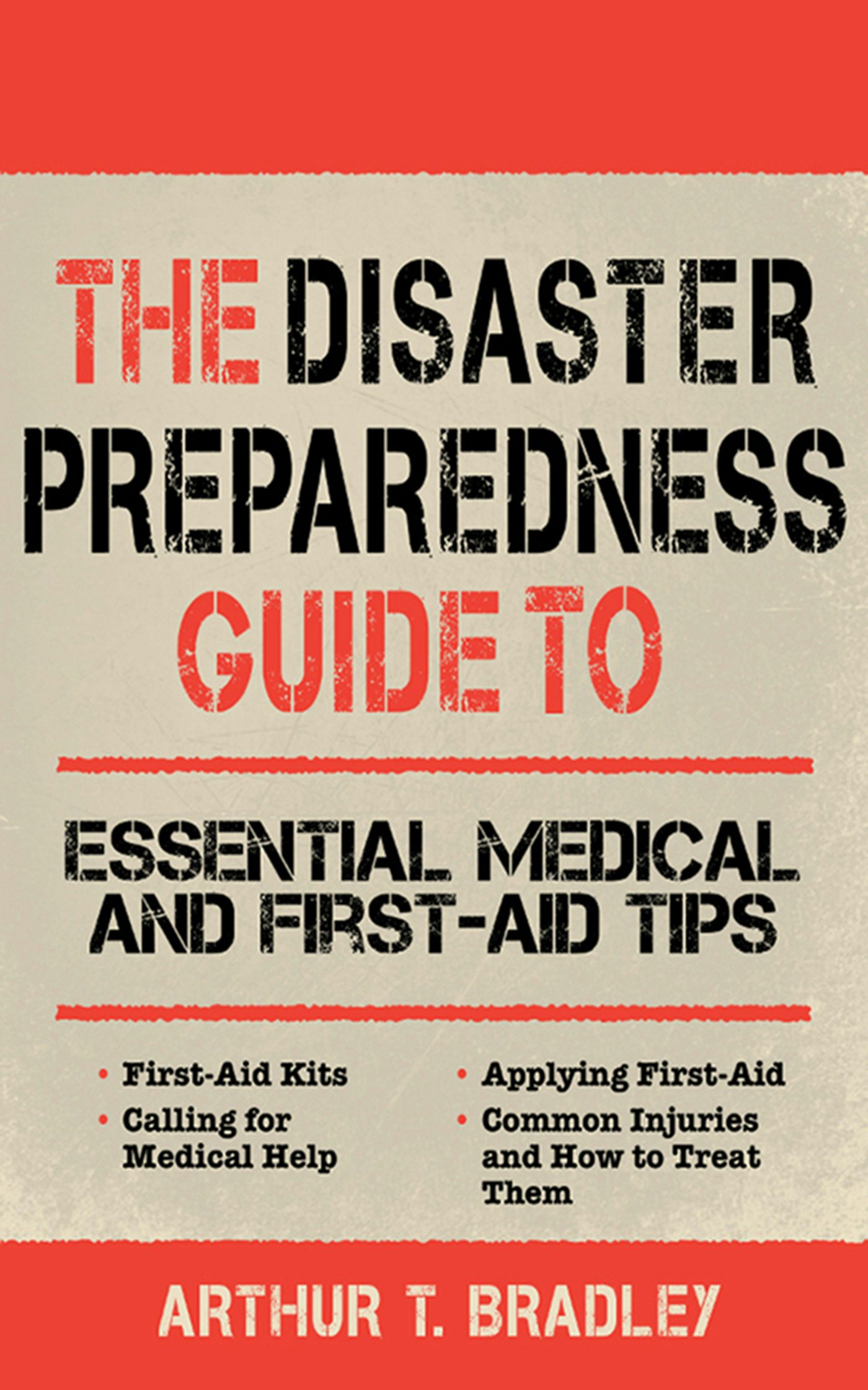 The Disaster Preparedness Guide to Essential Medical and First-Aid