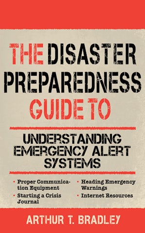 The Disaster Preparedness Guide to Understanding  Emergency Alert Systems