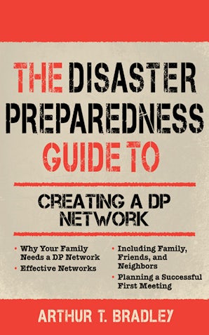 The Disaster Preparedness Guide to Creating a DP Network: