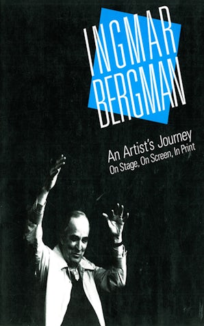 Ingmar Bergman: An Artist