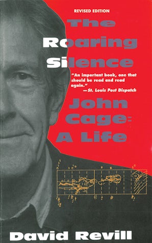 The Roaring Silence: John Cage: A Life book image