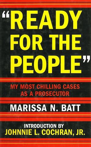 Ready for the People: My Most Chilling Cases as a Prosecutor