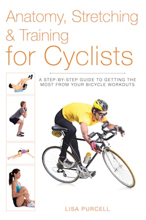 Anatomy, Stretching & Training for Cyclists book image