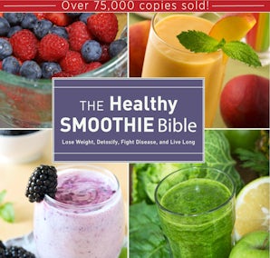 The Healthy Smoothie Bible book image