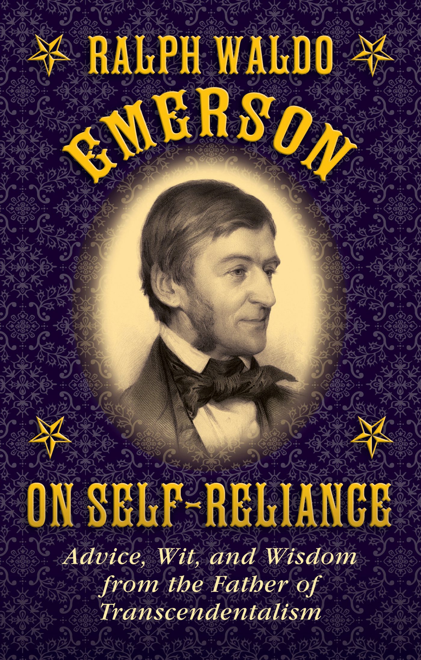 Ralph Waldo Emerson On Self-Reliance