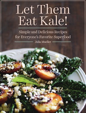 Let Them Eat Kale! book image