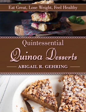 Quintessential Quinoa Desserts