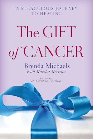 The Gift of Cancer book image