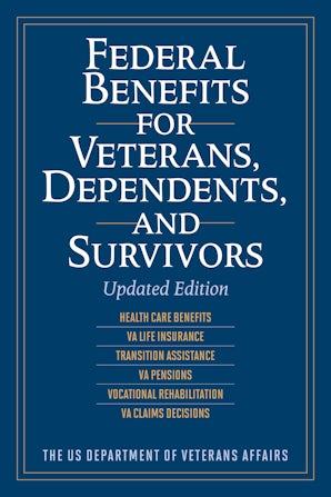 Federal Benefits for Veterans, Dependents, and Survivors book image