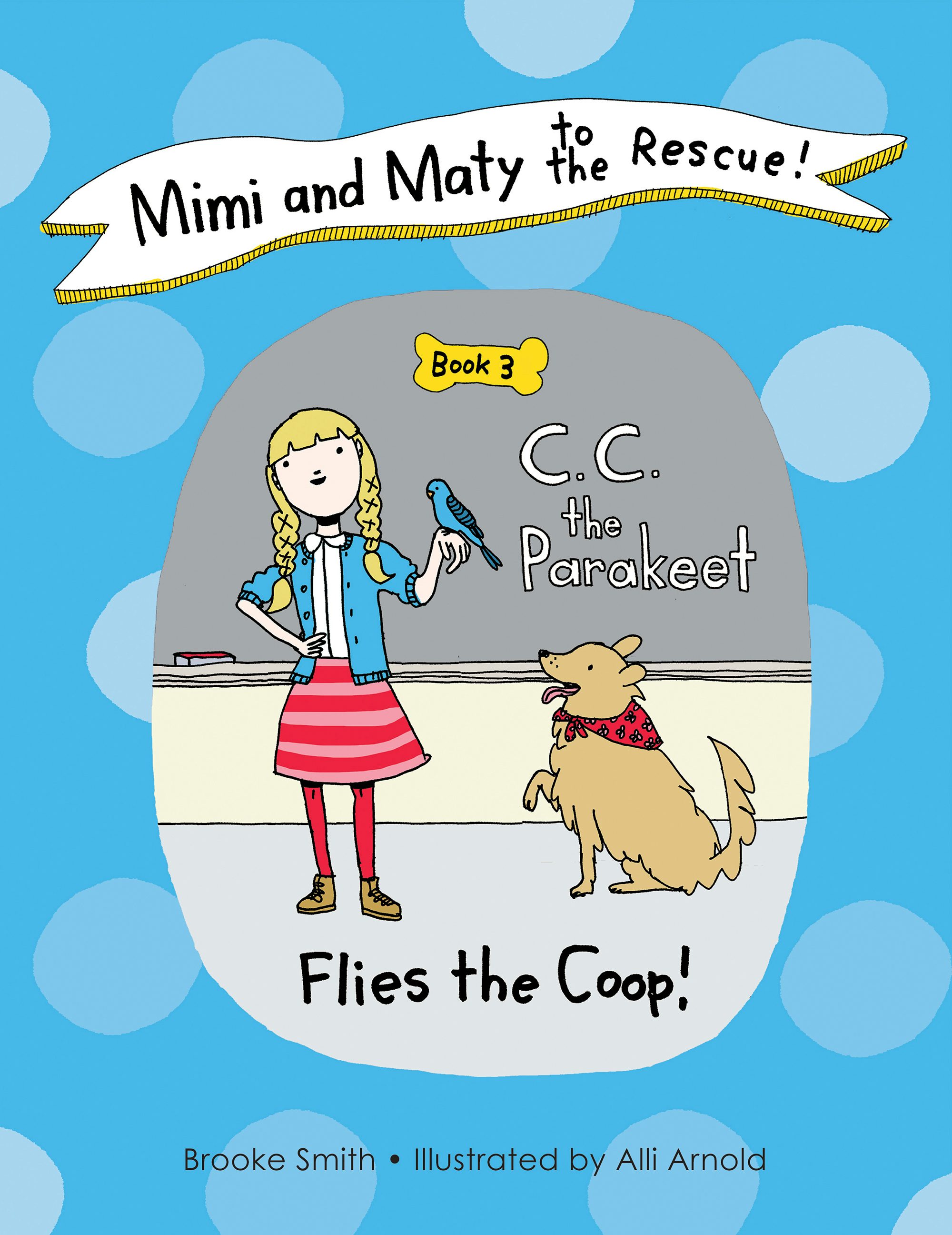 Mimi and Maty to the Rescue!