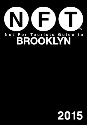 Not For Tourists Guide to Brooklyn 2015