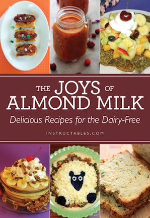 The Joys of Almond Milk book image