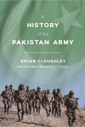 A History of the Pakistan Army