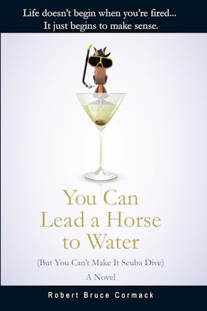 You Can Lead a Horse to Water (But You Can