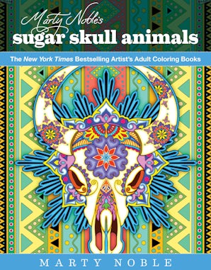 Marty Noble's Sugar Skull Animals book image