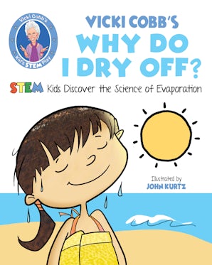 Vicki Cobb's Why Do I Dry Off? book image