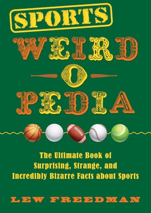 Sports Weird-o-Pedia