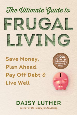 The Ultimate Guide to Frugal Living book image