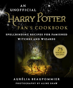 An Unofficial Harry Potter Fan's Cookbook book image