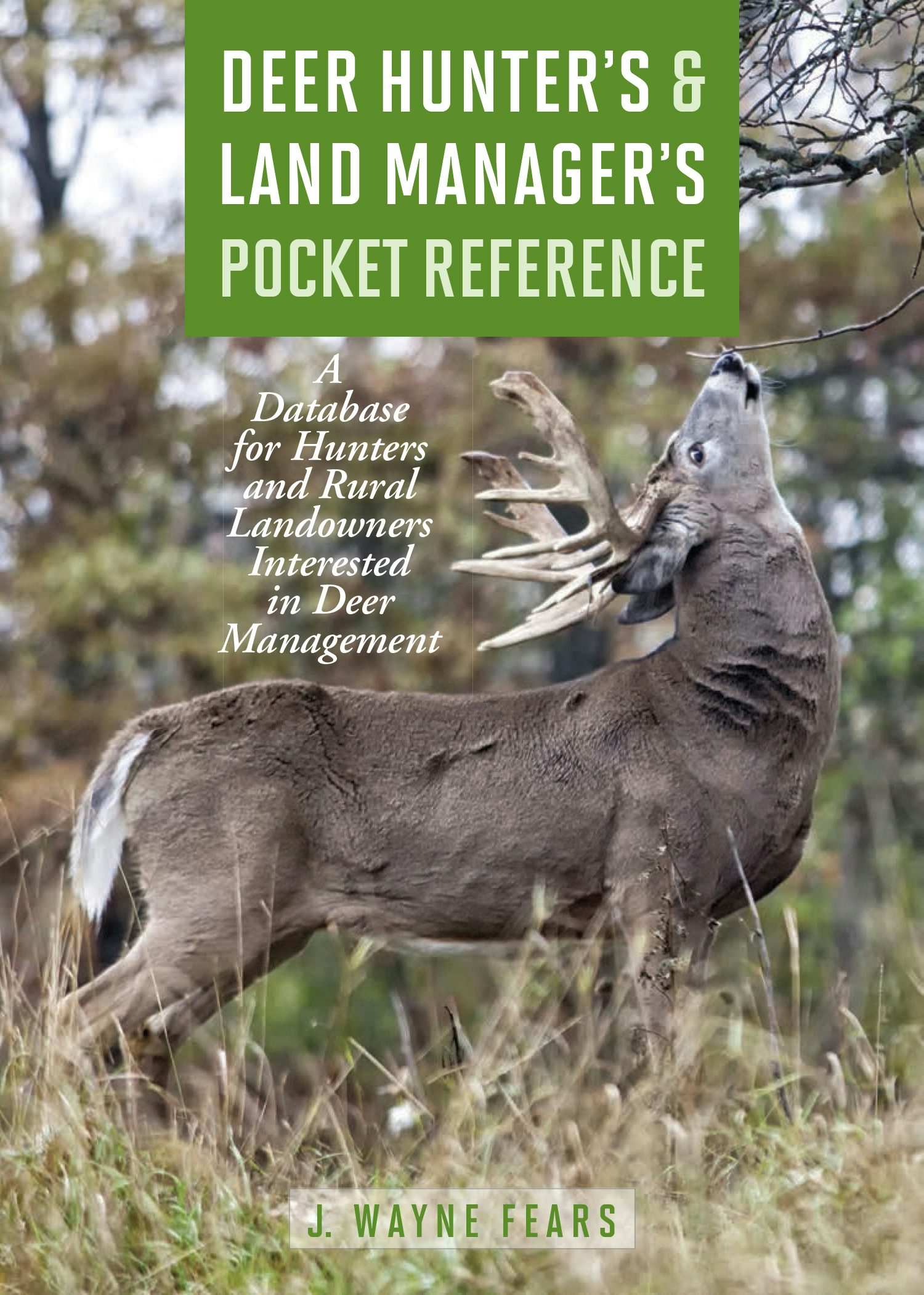 THE TOTAL DEER HUNTER MANUAL/シカ狩猟マニュアル The Total Deer Hunter Manual (Field & Stream): 301 Hunting Skills