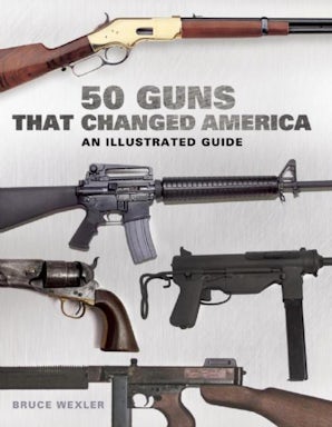 50 Guns That Changed America book image