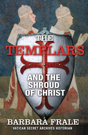 The Templars and the Shroud of Christ