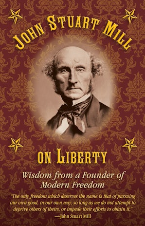 John Stuart Mill on Tyranny and Liberty book image