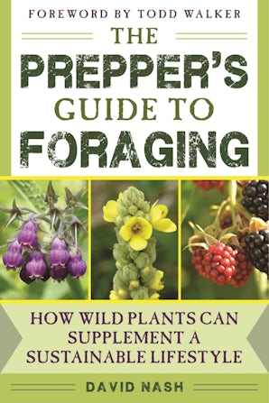 The Prepper's Guide to Foraging book image