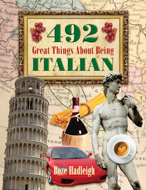 492 Great Things About Being Italian book image