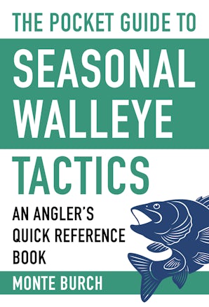 The Pocket Guide to Seasonal Walleye Tactics book image