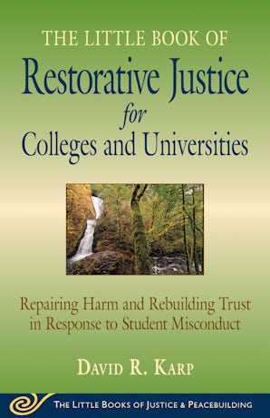 Little Book of Restorative Justice for Colleges & Universities book image