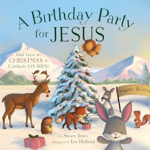 A Birthday Party for Jesus