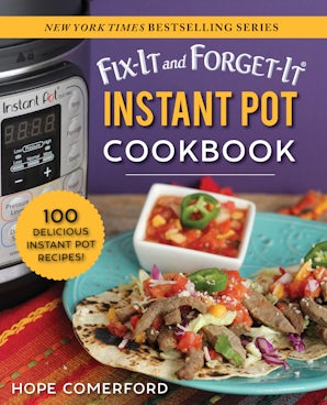 Fix-It and Forget-It Instant Pot Cookbook