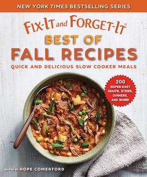 Fix-It and Forget-It Best of Fall Recipes