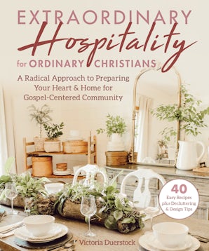 Extraordinary Hospitality for Ordinary Christians book image