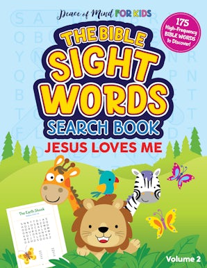 The Peace of Mind Bible Sight Words Search Book: Jesus Loves Me! book image