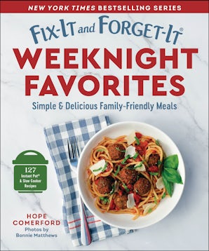 Fix-It and Forget-It Weeknight Favorites book image